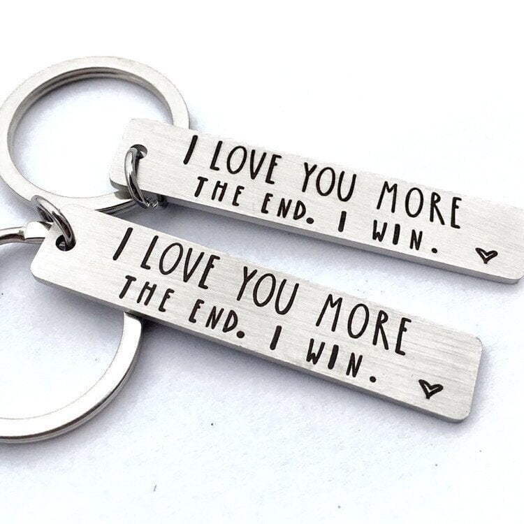 "I Love You More The End I Win"Funny Keychain-- A personalised Valentine's Day gift for him/her