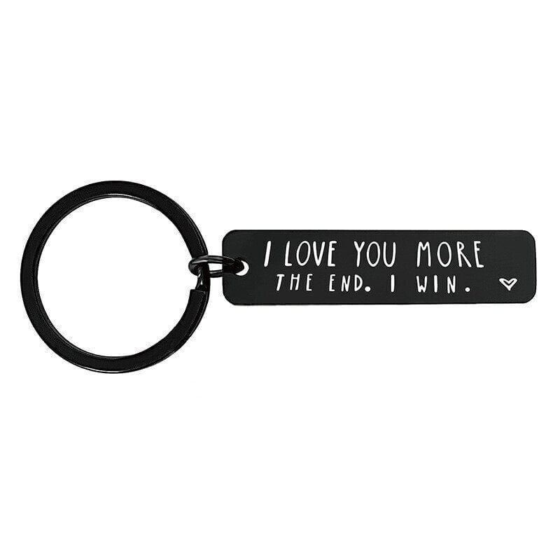 "I Love You More The End I Win"Funny Keychain-- A personalised Valentine's Day gift for him/her